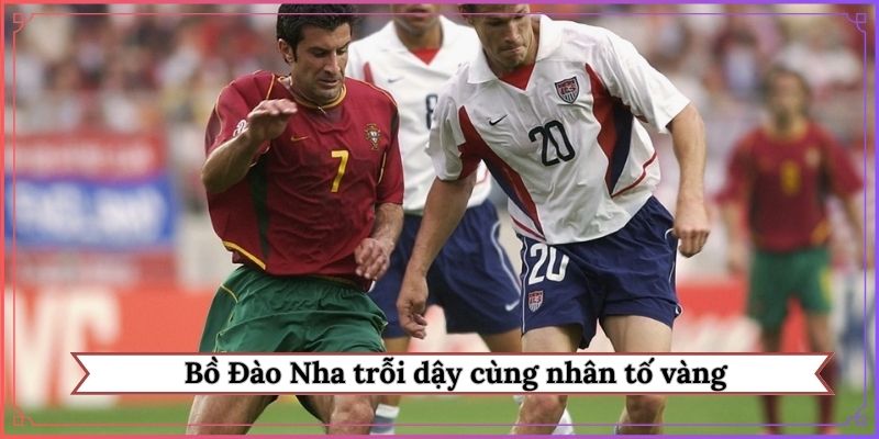 Bồ Đào Nha trỗi dậy cùng nhân tố vàng