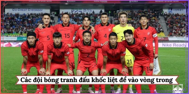 Các đội bóng tranh đấu khốc liệt để vào vòng trong