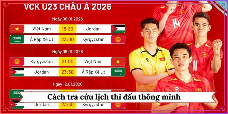 Cách tra cứu lịch thi đấu thông minh