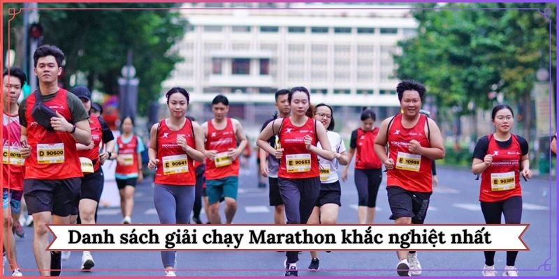 Danh sách giải chạy Marathon khắc nghiệt nhất