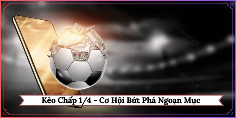 Kèo chấp 1-4