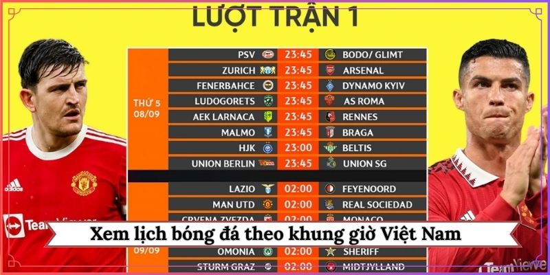 Xem lịch bóng đá theo khung giờ Việt Nam tránh nhầm lẫn